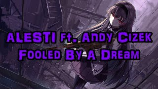 Nightcore - Fooled By A Dream - (Lyrics)