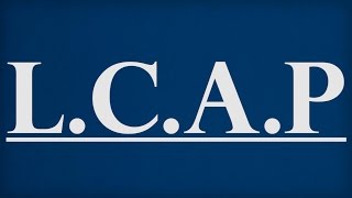 Local Control Accountability Plan (L.C.A.P.)