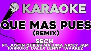 Sech - Que Mas Pues (Remix) KARAOKE con LETRA