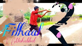 Filhaal 2 Dance | Filhaal 2 Mohabbat dance video | B Praak