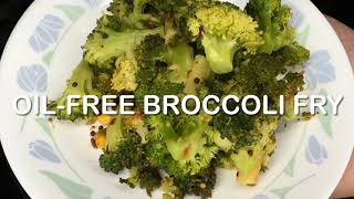 Simple No-Oil Broccoli Fry | నూనె లేకుండా బ్రోకలీ వేపుడు