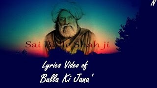 Bulleh Shah - Lyrics of 'Bulla Ki Jaana' by Rabbi Shergill with English Meanings