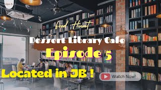 Vegetarian FoodHunt Episode 5 (On location: Johor Bahru Dessert LIbrary)