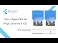 Text-to-Speech Flutter Plugin (Android & iOS)