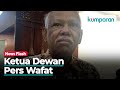 Ketua Dewan Pers Prof Azyumardi Azra Meninggal Dunia