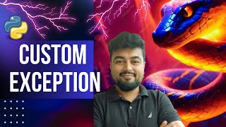 #66 Python Tutorial for Beginners | Creating Custom Exceptions | Hindi