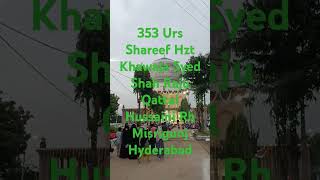 #353#Urs Sareef#Hzt Syed Shah Raju Qattal Hussaini Rh#Misrigunj#Hyd#yt_shorts#virial#Video#subscribe