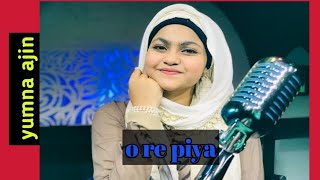 O re piya||Live profomence|| yumna ajin singing super star||