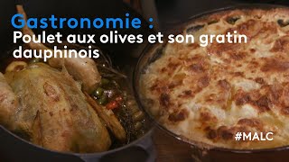 Gastronomie : poulet aux olives et gratin dauphinois