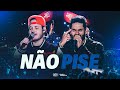 Israel & Rodolffo - Não Pise (Let's Bora UDI)