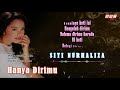 siti nurhaliza hanya dirimu official lyric video