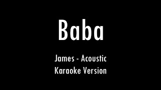 Baba | Baba Koto Din Dekhina Tomay | James | Karaoke With Lyrics | Only Guitar Chords...