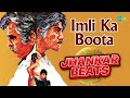 Imli Ka Boota - Jhankar Beats | Dillip Kumar | DJ Harshit Shah | DJ MHD IND