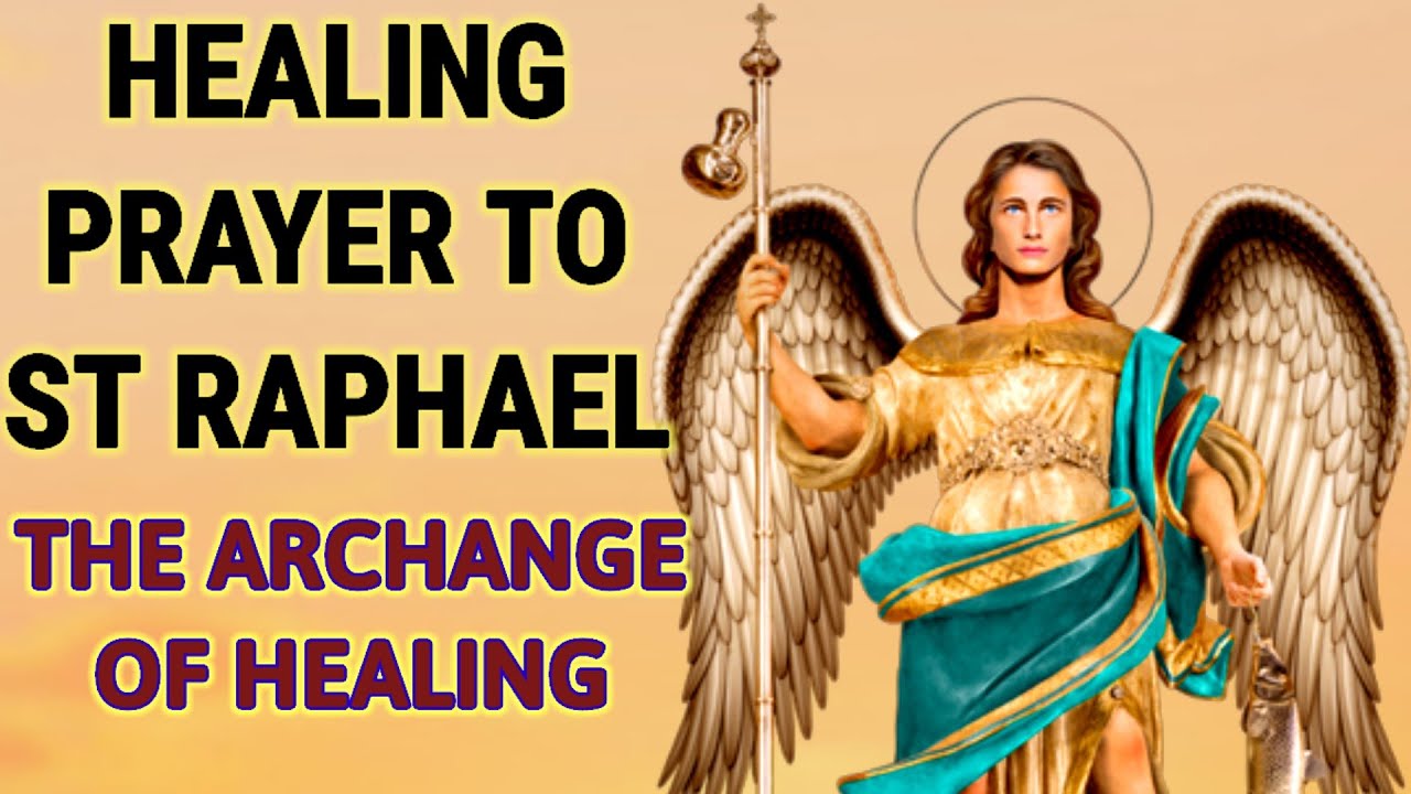 Archangel Raphael Prayer ~ An Angel Prayer To Invoke The Help Of ...