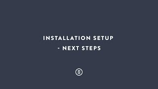 Advanced Installation - Getting Started