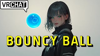 VRChat World Tutorial - How To Make A Bouncy Ball