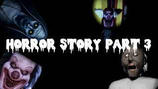 Horror Story Joke Part 3 - डरावनी कहानी ३ [ Granny | Evil Nun | Horror Clown ] MJH