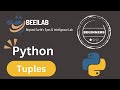 Python Tutorial for Beginners: Tuples in Python Learn Python Programming Python Tuples Basic Python