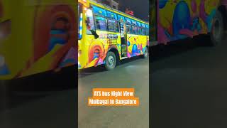 Bangalore to Mulbagal ATS bus