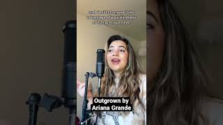 Outgrown by Ariana Grande (Unreleased Song)