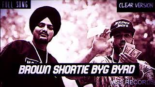 Brown Shortie Sidhu Moose Wala Old Version {HARD BASS BOOSTED}⚠️Hear at your own risk Clear Version