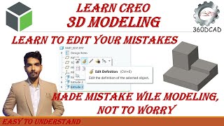 Creo Part Modeling: Master Editing and Recovering Mistakes in Your Models