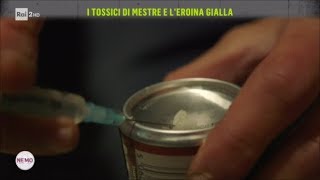 I tossici di Mestre e l'eroina gialla - Nemo - Nessuno escluso 12/10/2017