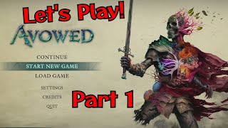 Avowed Let's Play: Episode 1