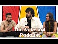 The Awkward Podcast !! Ft. Varun Tej