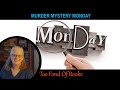 Murder Mystery Monday -  Let's Imagine What Happened When Agatha Christie Disappeared