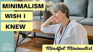 13 Years of Minimalism 13 Things I Wish I Knew | Live Minimally & Simply