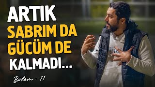 ARTIK SABRIM DA GÜCÜM DE KALMADI! - Kendini Çıkmazda Hissedenler İzlesin...@onurrkaplan