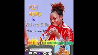 NZE WUWO BY SHIVAN KALUNGI MONKO MANAGEMENT