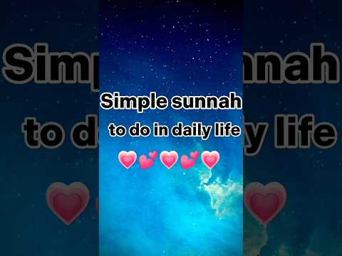 Simple Sunnah To Do In Daily Life||follow Sunnah In Daily Life #shorts ...