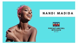 |Episode 199| Nandi Madida on Beyonce , American Celebrities ,Afro Punk , Zakes Bantwini , Family