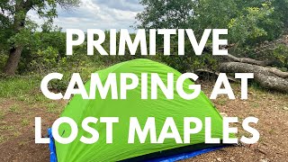 Lost Maples Primitive Camp Site