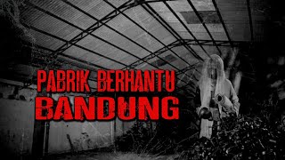 PABRIK BERHANTU BANDUNG