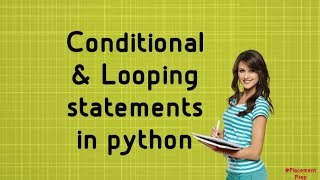 if-else,For,While Loop in Python | Tutorial 7 | @placementprep833