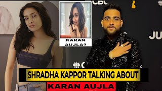 Shradha Kapoor Talking About Karan Aujla | Shradha Kapoor Play To Karan Aujla Song Day Night To Cars