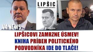 Lipšicovi zamrzne úsmev! Kniha PRÍBEH POLITICKÉHO PODVODNÍKA ide do tlače!