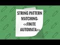 String Pattern Matching with Finite Automata