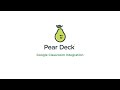 Pear Deck: Google Classroom Integration