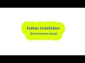Python tutorial | Python installation | Python environment setup