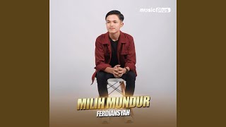 Milih Mundur