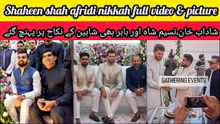 Shaheen afridi and ansha nikkah video || babar azam,naseem shah,shadab khan in Shaheen nikkah