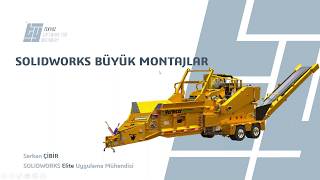 SOLIDWORKS Büyük Montaj Performansında 5 Adım