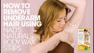 How to remove underarm hair using Nad's Naturals Body Wax Strips | Step  by Step Tutorial | Demo