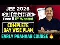 JEE 2026 : Get IIT Bombay & 99%ile 💪🏻⚡| Topper Timetable for every Student | AIR 100 Confirmed 🔥