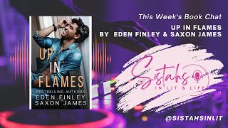 Book Talk-Up In Flame by Eden Finley \u0026 Saxon James