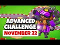 BTD6 Advanced Challenge | Zofo This Is Actually Hard | November 22, 2024